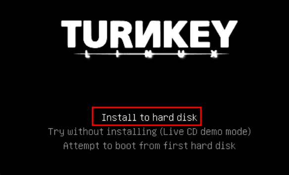 TurnKey Linux boot menu with Install to hard disk option highlighted