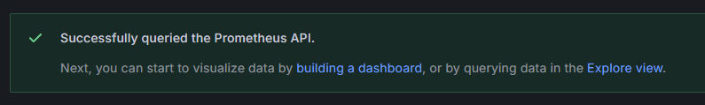 Grafana success message showing Successfully queried the Prometheus API