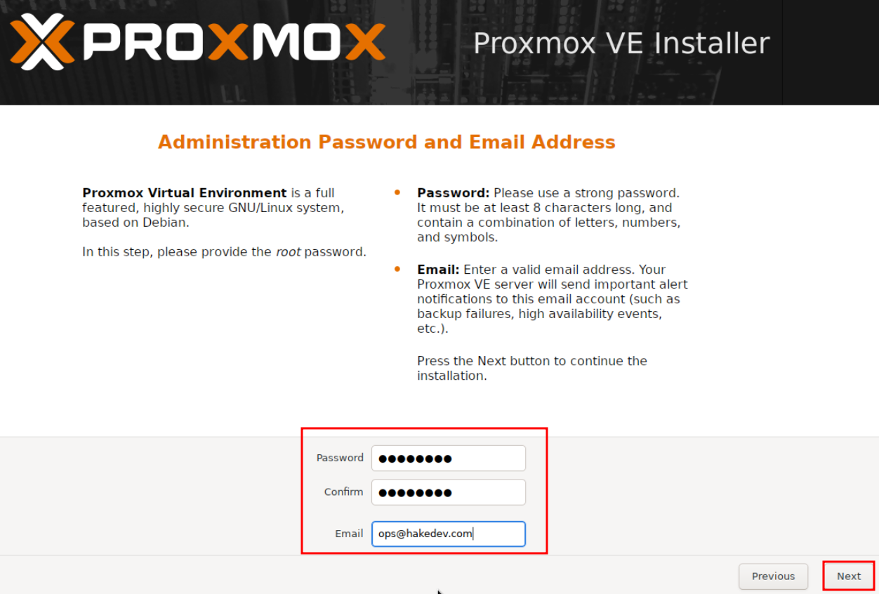 Proxmox VE Installer Administration Password and Email Address screen with password fields filled in and email set to ops@hakedev.com