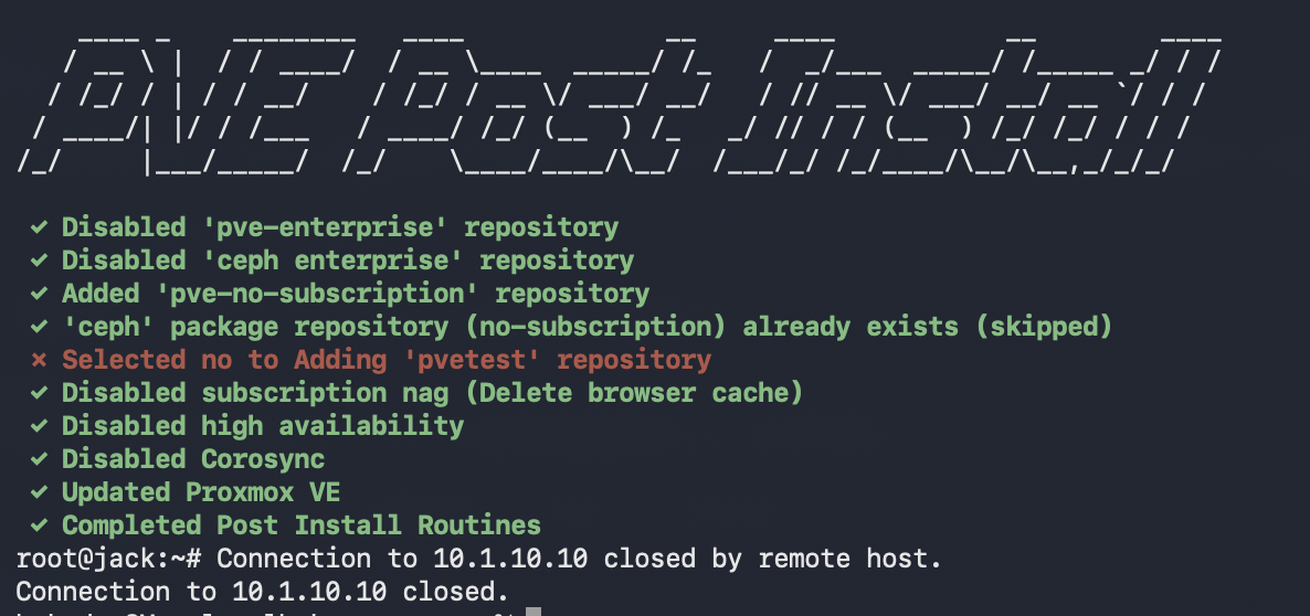 Terminal showing the post-install script completion summary listing all changes made: disabled enterprise repos, enabled no-subscription, disabled subscription nag, disabled HA and Corosync