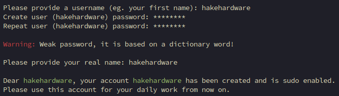 Terminal showing Armbian user creation process with username hakehardware, weak password warning, and sudo-enabled account confirmation